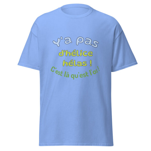 T-shirt "y'a pas d'hélice hélas, c'est là qu'est l'os" – Image 23