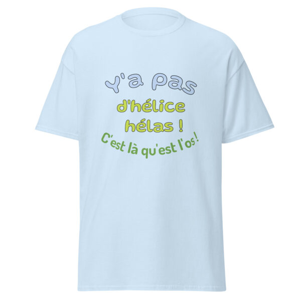 T-shirt "y'a pas d'hélice hélas, c'est là qu'est l'os" – Image 35