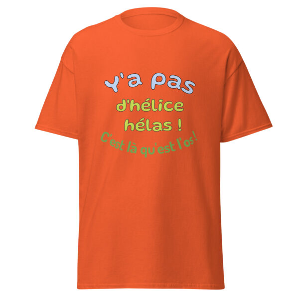 T-shirt "y'a pas d'hélice hélas, c'est là qu'est l'os" – Image 17