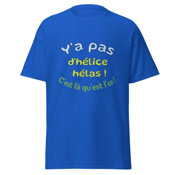 T-shirt "y'a pas d'hélice hélas, c'est là qu'est l'os" – Image 11