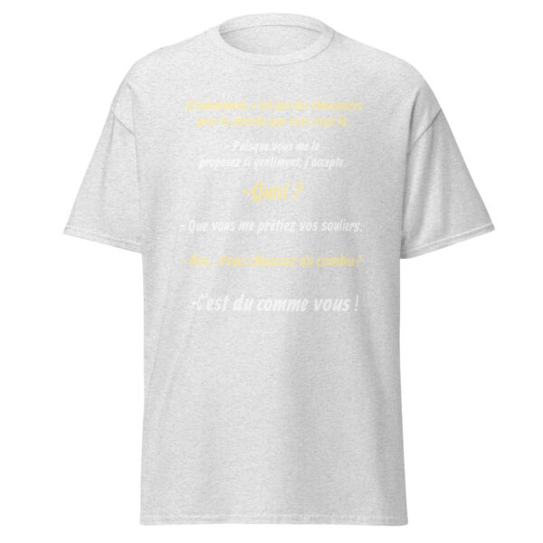 T-shirt "Vous chaussez du combien ? c'est du comme vous !" – Image 29