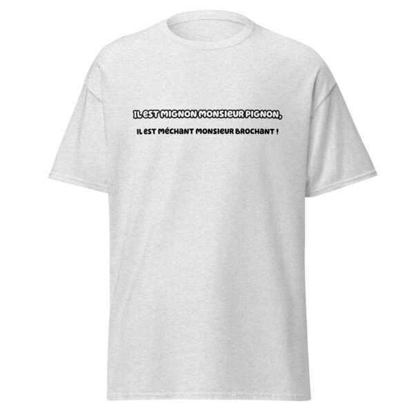 T-shirt "Il est mignon monsieur Pignon, il est méchant monsieur Brochant !" – Image 29