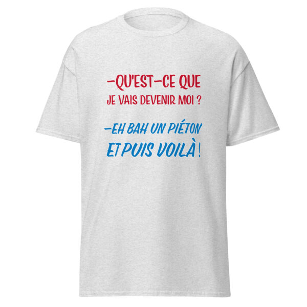 T-shirt "Qu'est-ce que je vais devenir moi ? – Image 30