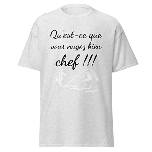 T-shirt "Qu'est-ce que vous nagez bien, chef !!!" – Image 57