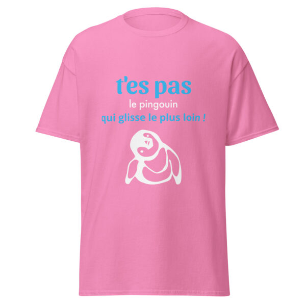 T-shirt "T'es pas le pingouin qui glisse le plus loin !" – Image 28