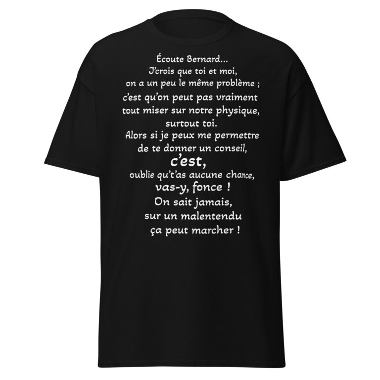 T-shirt "Sur un malentendu ça peut marcher" — t-shirt unisexe imprimé