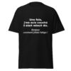 T-shirt "Une fois, j'me suis couché il était minuit dix. Bonjour comment j'étais fatigué !" – Image 3