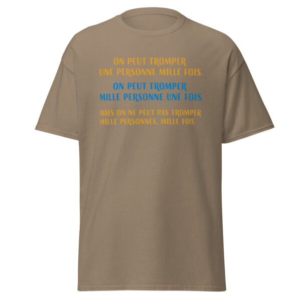 T-shirt "On peut tromper une personne mille fois" – Image 21