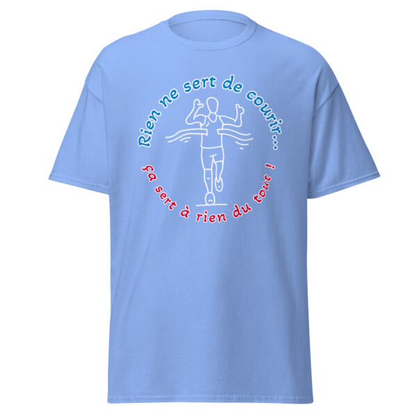 T-shirt "Rien ne sert de courir...ça sert à rien du tout !" – Image 21