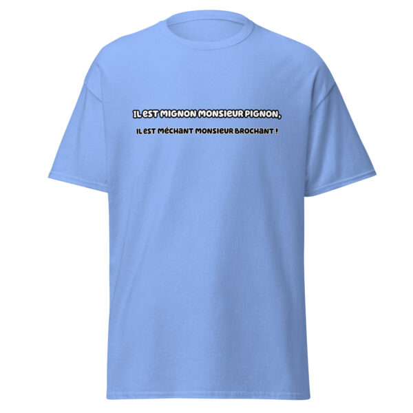 T-shirt "Il est mignon monsieur Pignon, il est méchant monsieur Brochant !" – Image 19