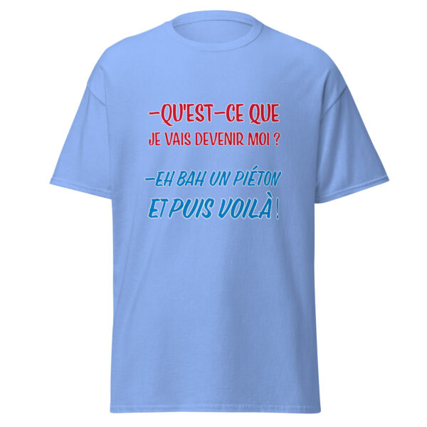 T-shirt "Qu'est-ce que je vais devenir moi ? – Image 20