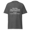 T-shirt "Une fois, j'me suis couché il était minuit dix. Bonjour comment j'étais fatigué !" – Image 13