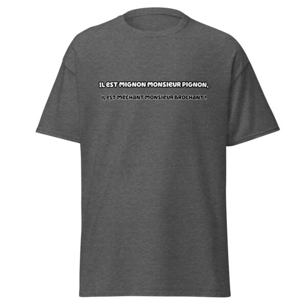 T-shirt "Il est mignon monsieur Pignon, il est méchant monsieur Brochant !" – Image 12