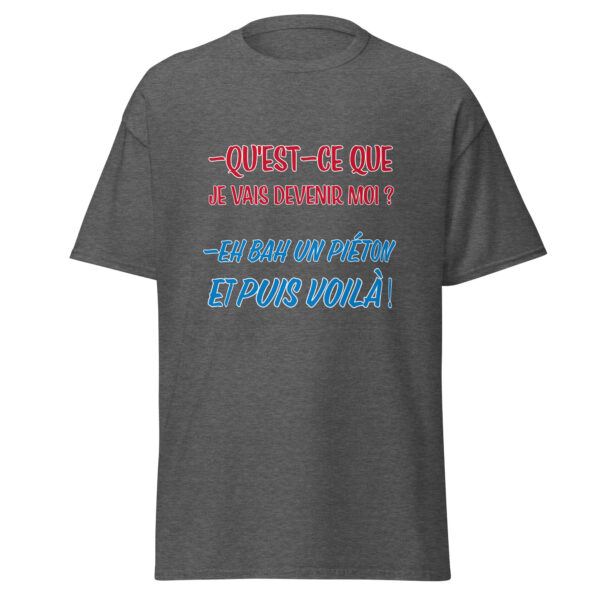 T-shirt "Qu'est-ce que je vais devenir moi ? – Image 12