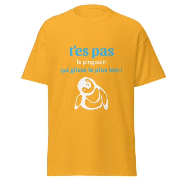 T-shirt "T'es pas le pingouin qui glisse le plus loin !" – Image 32