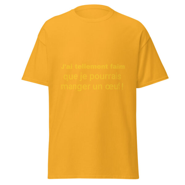 T-shirt "J'ai tellement faim que je pourrais manger un œuf" – Image 27
