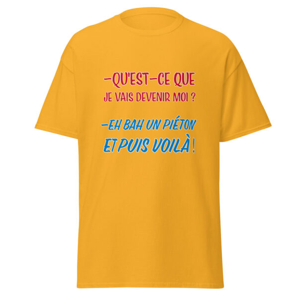 T-shirt "Qu'est-ce que je vais devenir moi ? – Image 22
