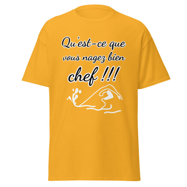 T-shirt "Qu'est-ce que vous nagez bien, chef !!!" – Image 41