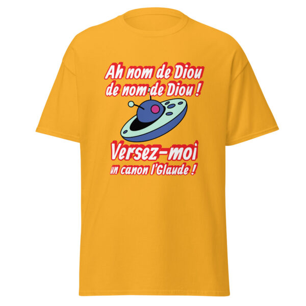 T-shirt "Ah nom de Diou de nom de Diou ! Versez-moi un canon, l'Glaude !" – Image 21
