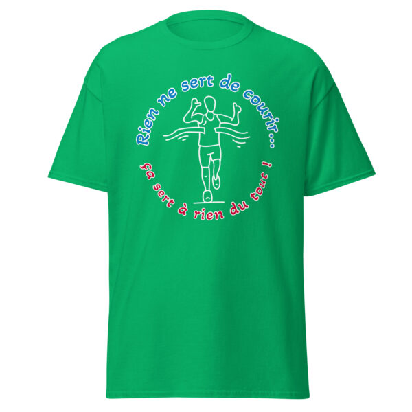 T-shirt "Rien ne sert de courir...ça sert à rien du tout !" – Image 17