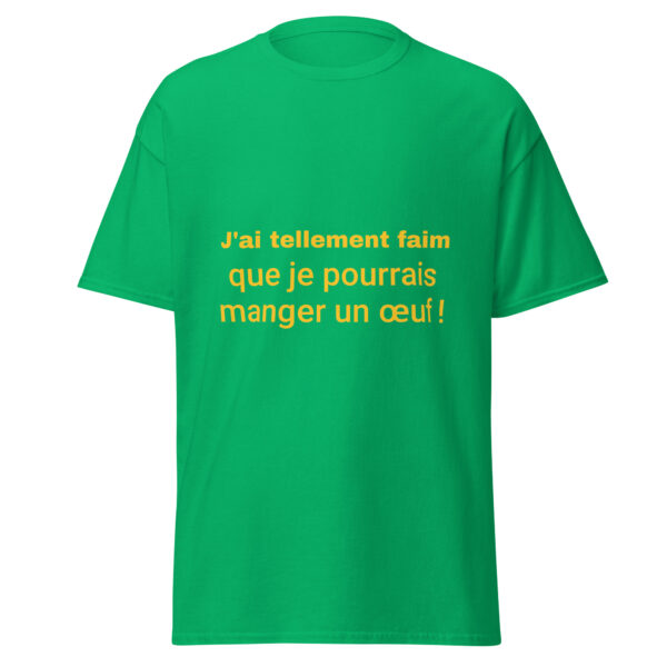 T-shirt "J'ai tellement faim que je pourrais manger un œuf" – Image 21