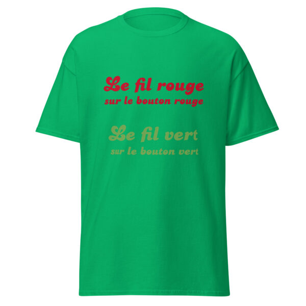 T-shirt "Le fil rouge sur le bouton rouge, le fil vert sur le bouton vert." – Image 16