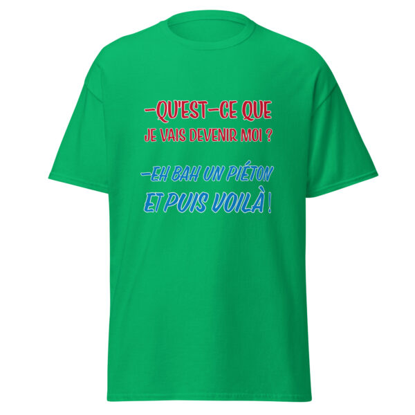 T-shirt "Qu'est-ce que je vais devenir moi ? – Image 16