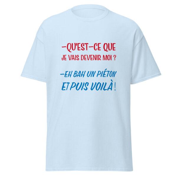 T-shirt "Qu'est-ce que je vais devenir moi ? – Image 28