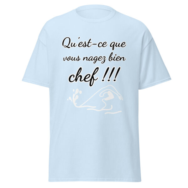 T-shirt "Qu'est-ce que vous nagez bien, chef !!!" – Image 53