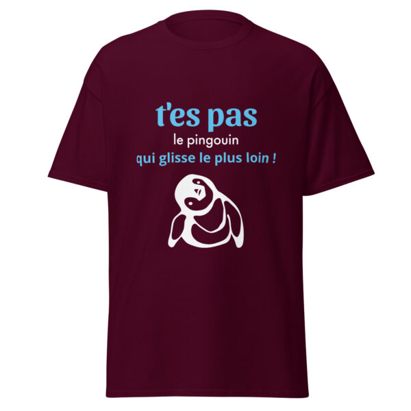 T-shirt "T'es pas le pingouin qui glisse le plus loin !" – Image 3