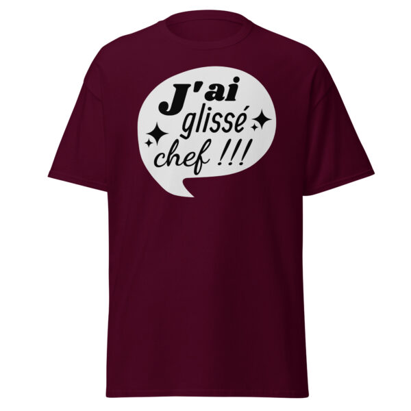 T-shirt "J'ai glissé, chef !!!" – Image 2