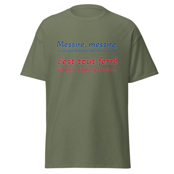 T-shirt "Messire, messire, un sarrasin dans une charriote du diable !" – Image 14