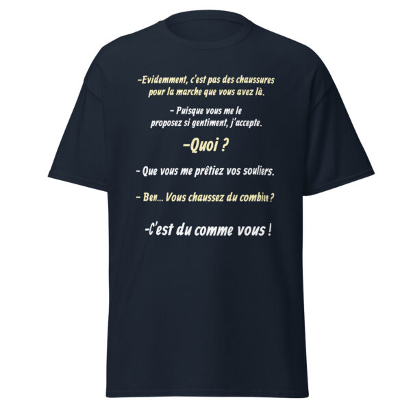 T-shirt "Vous chaussez du combien ? c'est du comme vous !" – Image 5