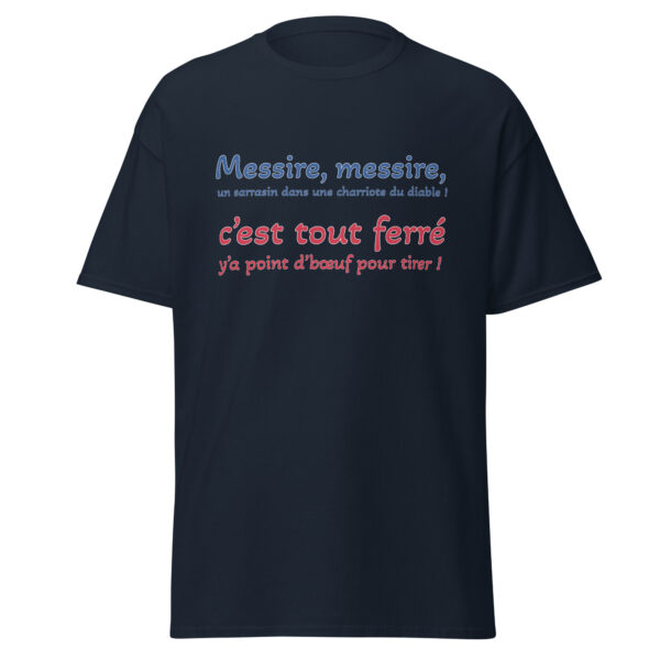 T-shirt "Messire, messire, un sarrasin dans une charriote du diable !" – Image 6