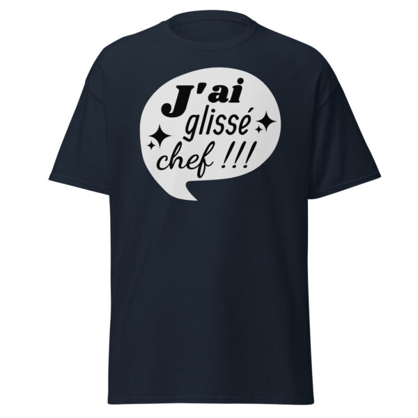 T-shirt "J'ai glissé, chef !!!" – Image 5