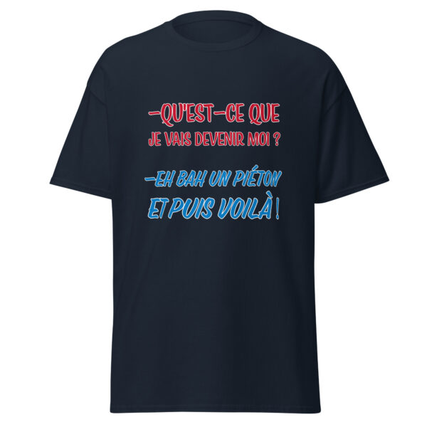 T-shirt "Qu'est-ce que je vais devenir moi ? – Image 6