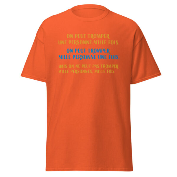 T-shirt "On peut tromper une personne mille fois" – Image 19