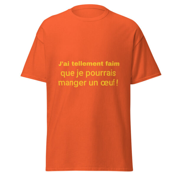 T-shirt "J'ai tellement faim que je pourrais manger un œuf" – Image 17