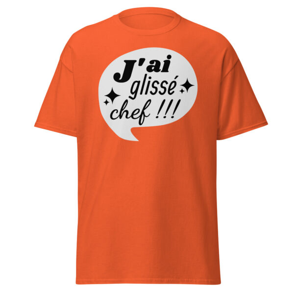 T-shirt "J'ai glissé, chef !!!" – Image 13