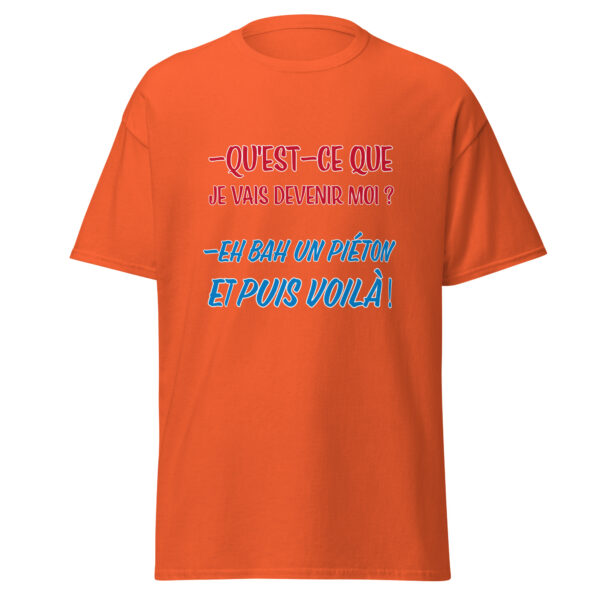 T-shirt "Qu'est-ce que je vais devenir moi ? – Image 14