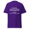 T-shirt "Une fois, j'me suis couché il était minuit dix. Bonjour comment j'étais fatigué !" – Image 5