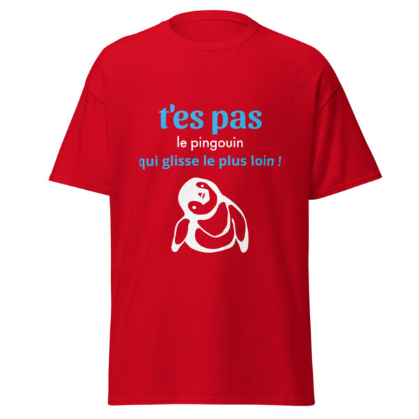 T-shirt "T'es pas le pingouin qui glisse le plus loin !" – Image 10
