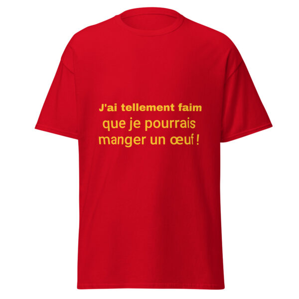 T-shirt "J'ai tellement faim que je pourrais manger un œuf" – Image 7