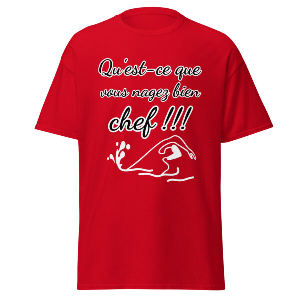 T-shirt "Qu'est-ce que vous nagez bien, chef !!!" – Image 14