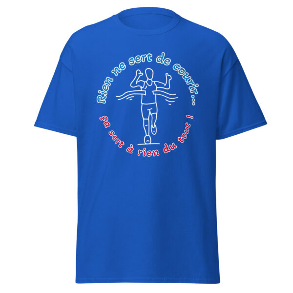 T-shirt "Rien ne sert de courir...ça sert à rien du tout !" – Image 11