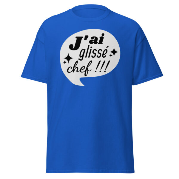 T-shirt "J'ai glissé, chef !!!" – Image 9