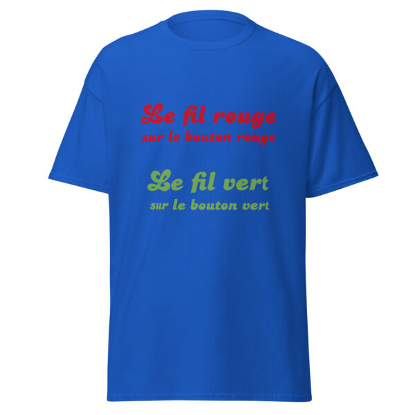 T-shirt "Le fil rouge sur le bouton rouge, le fil vert sur le bouton vert." – Image 10