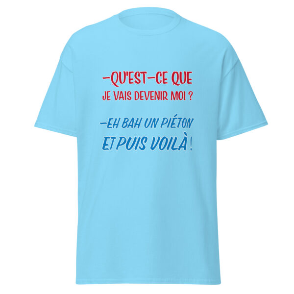 T-shirt "Qu'est-ce que je vais devenir moi ? – Image 26
