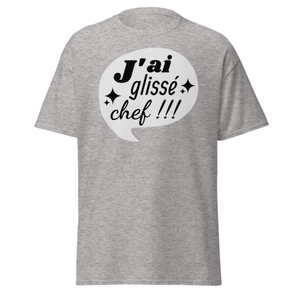 T-shirt "J'ai glissé, chef !!!" – Image 23