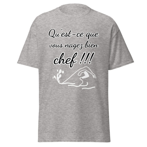 T-shirt "Qu'est-ce que vous nagez bien, chef !!!" – Image 45